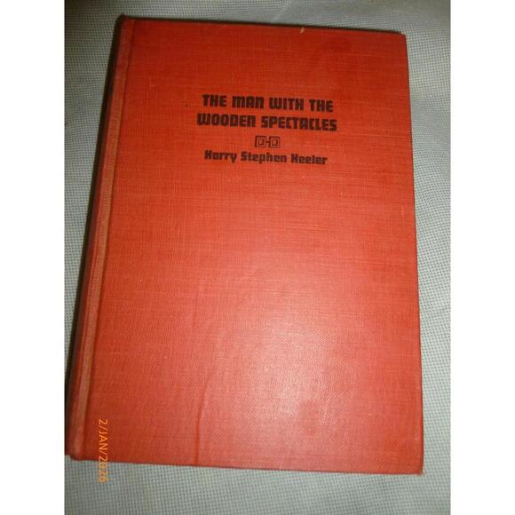 Other - Harry Stephen KEELER  1st‎ Edition The Man With Wooden Spectacles HC RARE